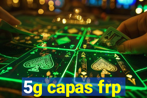 5g capas frp